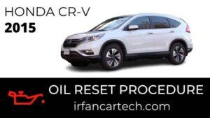 Read more about the article How To Reset Honda CR-V Oil Service Indicator 2015