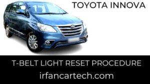 Read more about the article How To Reset Toyota Innova T-Belt Light