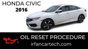 Read more about the article How To Reset Oil Change Light Honda Civic 2016