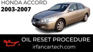 Read more about the article How To Reset Oil Maintenance Honda Accord 2003-2007