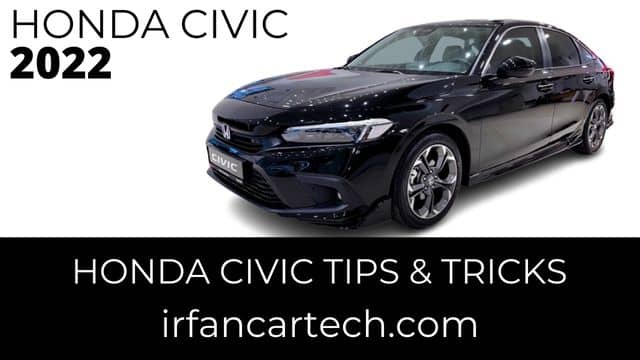 Read more about the article 2022 Honda Civic Tips And Trick
