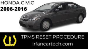 Read more about the article How To Reset Honda Civic TPMS Light 2006-2016