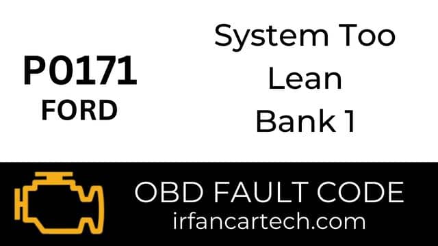 Read more about the article Ford P0171-System Too Lean Bank 1
