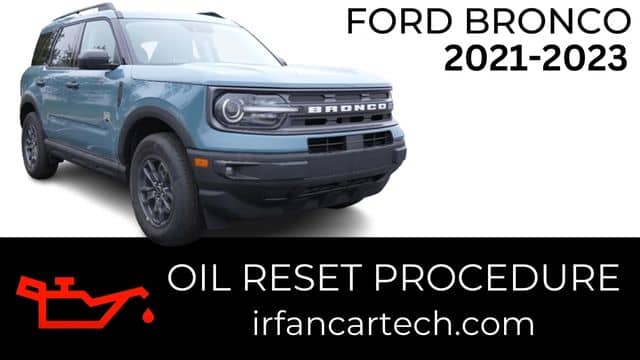 Read more about the article How To Reset Oil Change Indicator Ford Bronco Sport 2021-2023