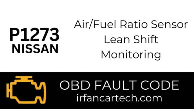 Read more about the article Nissan P1273-Air/Fuel Ratio Sensor Lean Shift Monitoring