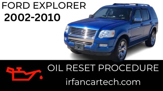 Read more about the article How To Reset Oil Ford Explorer 2002-2010