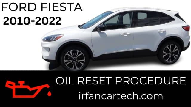 Read more about the article How To Reset Oil Ford Fiesta 2010-2022