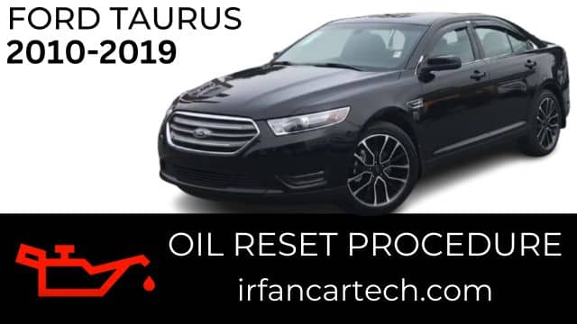 Read more about the article How To Reset Oil Ford Taurus 2010-2019