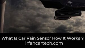 Read more about the article What Is Car Rain Sensor How It Works ?