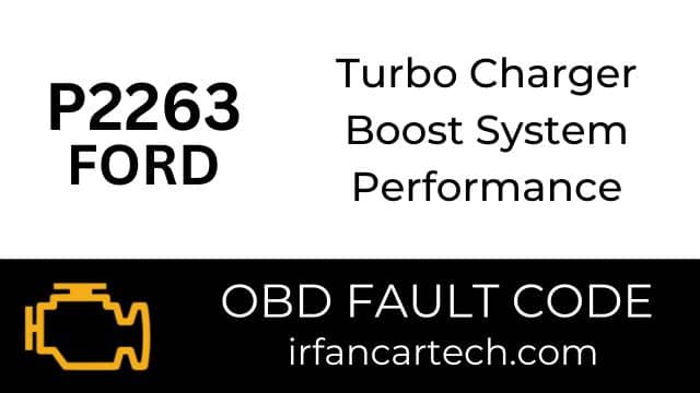 Read more about the article Ford P2263-Turbo Charger Boost System Performance