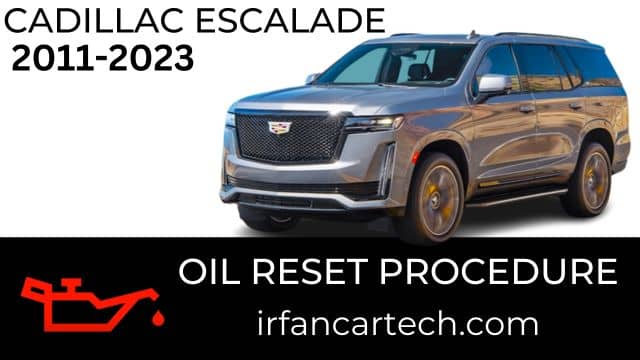 Cadillac Escalade Oil Reset