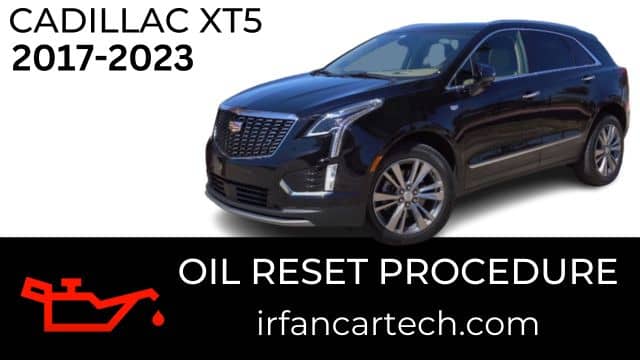 Read more about the article How To Reset Oil Cadillac XT5 2017-2023