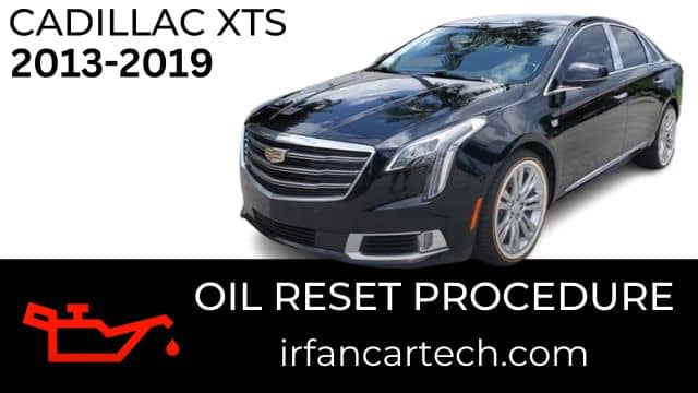 Read more about the article How To Reset Oil Cadillac XTS 2013-2019