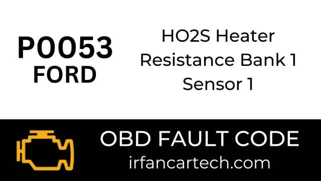 Read more about the article Ford P0053-HO2S Heater Resistance Bank 1 Sensor 1