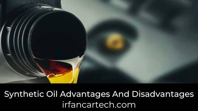 Synthetic Oil Advantages