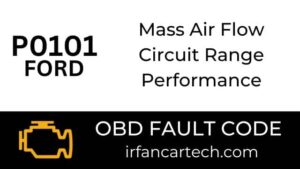 Read more about the article P0101 Ford-Mass Air Flow Circuit Range Performance