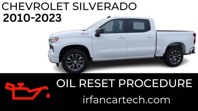 Read more about the article How To Reset Oil Chevrolet Silverado 2010-2023
