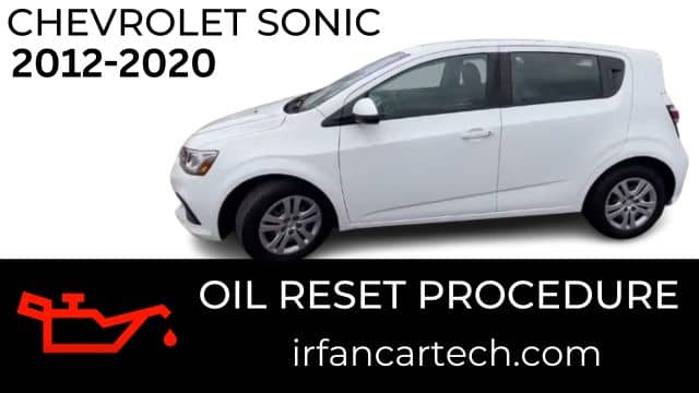 Read more about the article How To Reset Oil Chevrolet Sonic 2012-2020