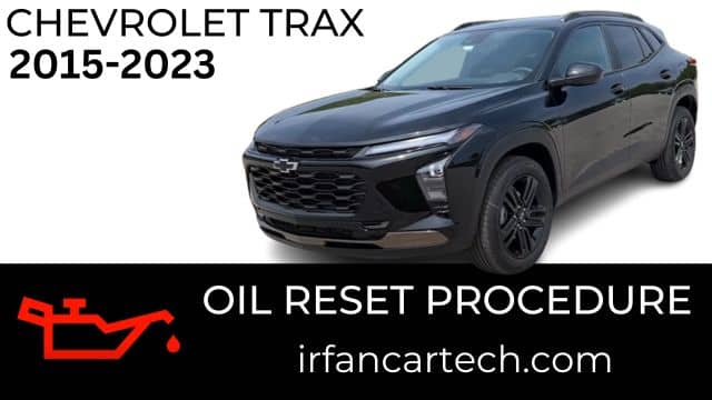 Read more about the article How To Reset Oil Chevrolet Trax 2015-2023