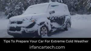 Read more about the article 15 Tips To Prepare Your Car For Extreme Cold Weather